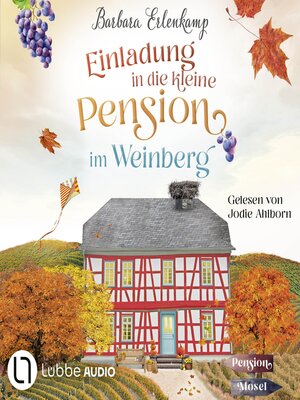 cover image of Einladung in die kleine Pension im Weinberg--Die Moselpension-Reihe, Teil 2